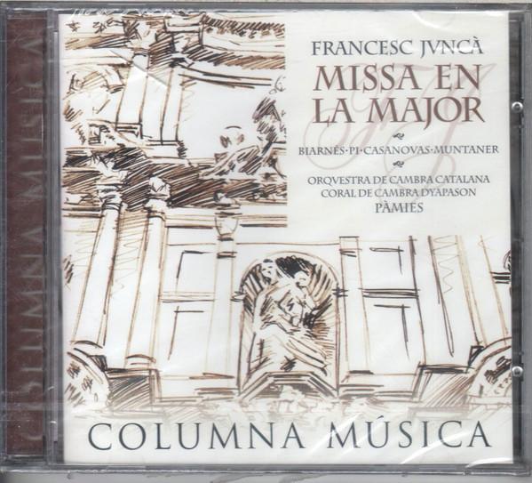 CD JUNCA, CASANOVA, MOUNTAINEER, PAMIE - Juncà: Missa en La Major 1CM0068 Columna Musica Spain Classical Used
CD JUNCA, CASANOVA, MOUNTAINEER, PAMIE - Juncà: Missa en La Major 1CM0068 Columna Musica Spain Classical Used