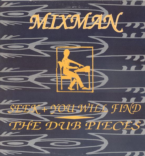 LP Record MIXMAN - Seek And You Will Find - The Dub Pi BLKMX016 Blakamix 1995 UK Reggae, Ska & Dub Used
LP Record MIXMAN - Seek And You Will Find - The Dub Pi BLKMX016 Blakamix 1995 UK Reggae, Ska & Dub Used