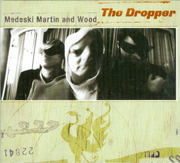 CD MEDESKI MARTIN & WOOD - The Dropper 724352284122 Blue Note 2000 Europe Dance & Electronica Used
CD MEDESKI MARTIN & WOOD - The Dropper 724352284122 Blue Note 2000 Europe Dance & Electronica Used