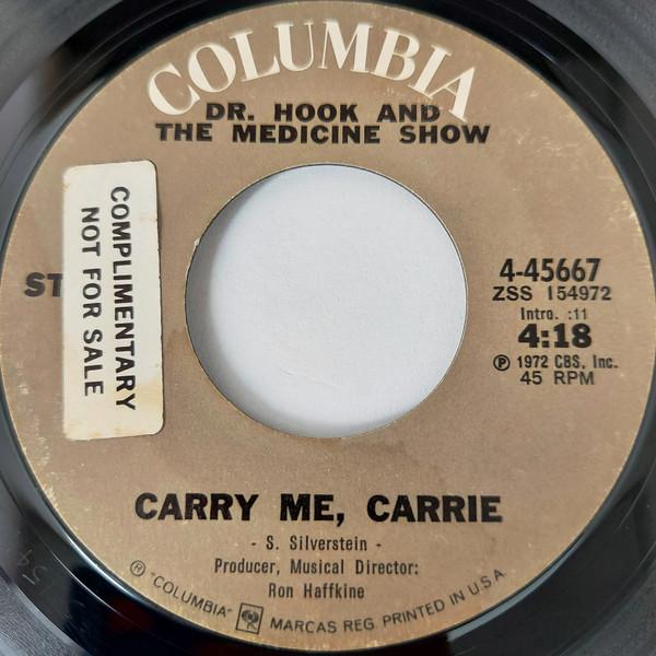 7inch Record DR. HOOK & THE MEDICINE SHOW - Carry Me, Carrie / I Call That True 4456667 Columbia 1972 US Rock Used
7inch Record DR. HOOK & THE MEDICINE SHOW - Carry Me, Carrie / I Call That True 4456667 Columbia 1972 US Rock Used