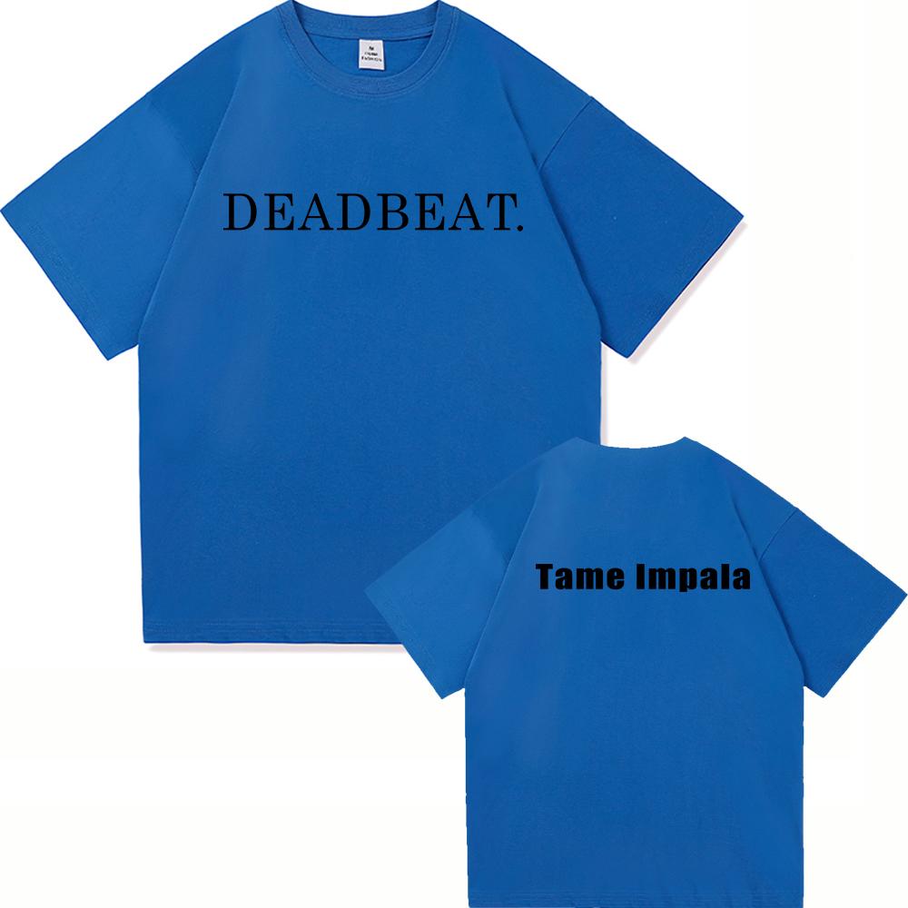 Tame Impala Deadbeat 2025 Новий Альбом Футболка Deadbeat Тур Чоловічий Жіночий Одяг Харадзюку Високоякісний Одяг Бавовняні Футболки M
Tame Impala Deadbeat 2025 Новий Альбом Футболка Deadbeat Тур Чоловічий Жіночий Одяг Харадзюку Високоякісний Одяг Бавовняні Футболки M