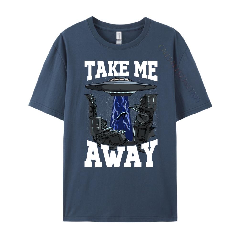 Take Me Away Outer Space Ufo Alien Abduction Pun Graphic T Shirts Men Designer Clothes Men Tops Tees Mothers Day 4XL
Take Me Away Outer Space Ufo Alien Abduction Pun Graphic T Shirts Men Designer Clothes Men Tops Tees Mothers Day 4XL