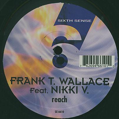 12inch Record FRANK T. WALLACE FEAT NIKKIE VAN LI - Reach SX6610 Sixth Sense 1996 Belgium Dance & Electronica Used
12inch Record FRANK T. WALLACE FEAT NIKKIE VAN LI - Reach SX6610 Sixth Sense 1996 Belgium Dance & Electronica Used