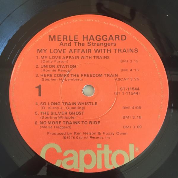 LP Record MERLE HAGGARD & THE STRANGERS - My Love Affair With Trains ST11544 Capitol Records 1976 US Country Used
LP Record MERLE HAGGARD & THE STRANGERS - My Love Affair With Trains ST11544 Capitol Records 1976 US Country Used