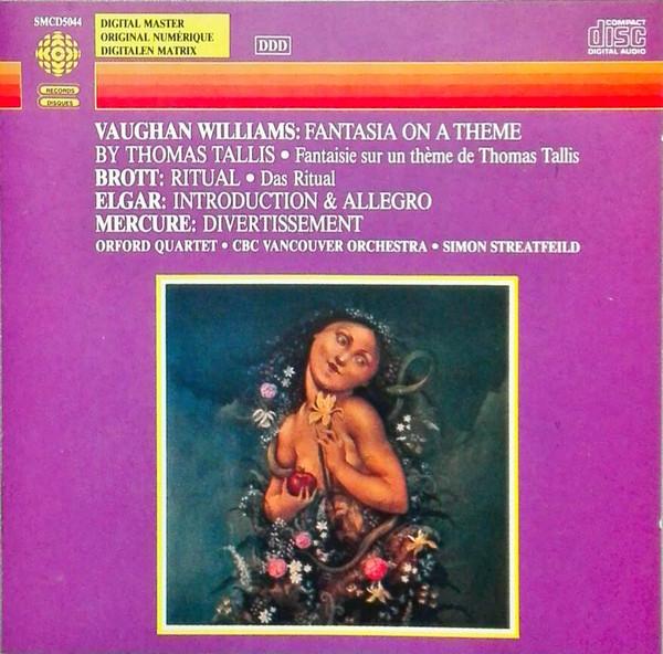 CD РАЛЬФ ВАУЭН-УИЛЬЯМС , АЛЕКСАНДР - Фантазия на тему Томаса Талли SMCD5044 CBC Records 1986 Япония Классика Б/У
CD РАЛЬФ ВАУЭН-УИЛЬЯМС , АЛЕКСАНДР - Фантазия на тему Томаса Талли SMCD5044 CBC Records 1986 Япония Классика Б/У