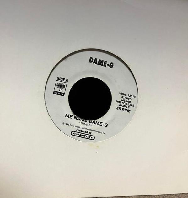 7inch Record DAME-G - Me Name Dame-G XDKL93014PROMO Sony 1994 Japan Reggae, Ska & Dub Used
7inch Record DAME-G - Me Name Dame-G XDKL93014PROMO Sony 1994 Japan Reggae, Ska & Dub Used