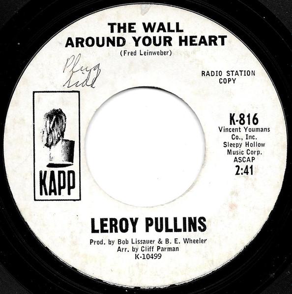 7inch Record LEROY PULLINS - The Wall Around Your Heart K816 Kapp Records 1967 US Folk Used
7inch Record LEROY PULLINS - The Wall Around Your Heart K816 Kapp Records 1967 US Folk Used