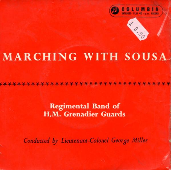 7inch Record BAND OF GRENADIER GUARDS Marching With Sousa SEG7871 Columbia UK Military Used
7inch Record BAND OF GRENADIER GUARDS Marching With Sousa SEG7871 Columbia UK Military Used