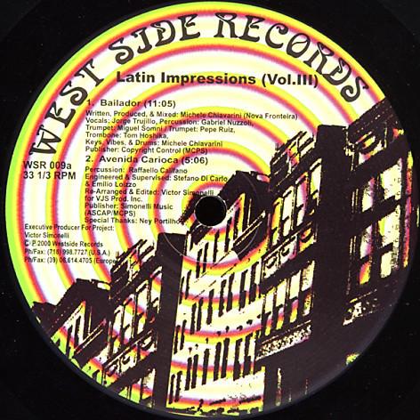 12inch Record VARIOUS - Latin Impressions (Vol. III) WSR009 West Side Recor 2000 US Dance & Electronica Used
12inch Record VARIOUS - Latin Impressions (Vol. III) WSR009 West Side Recor 2000 US Dance & Electronica Used