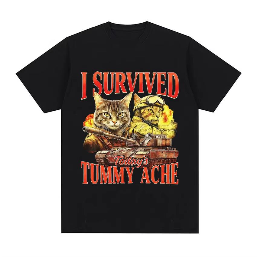 I Survived Todays Tummy Ache Funny Cat Meme T Shirt Unisex Women Fashion High Quality Tshirt Casual Harajuku Short Sleeve Tshirt 4XL
I Survived Todays Tummy Ache Funny Cat Meme T Shirt Unisex Women Fashion High Quality Tshirt Casual Harajuku Short Sleeve Tshirt 4XL