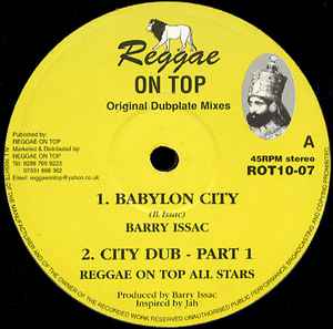 10inch Record BARRY ISSAC - Babylon City; City Dub Part 1 / Cit ROT1007 Reggae On Top 2004 UK Reggae, Ska & Dub
10inch Record BARRY ISSAC - Babylon City; City Dub Part 1 / Cit ROT1007 Reggae On Top 2004 UK Reggae, Ska & Dub
