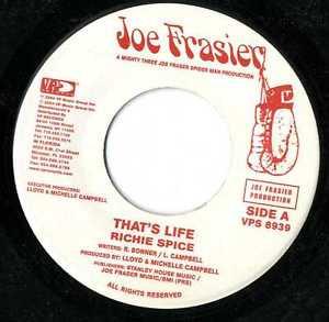 7inch Record RICHIE SPICE - That s Life VPS8939 Joe Frasier 2004 Jamaica Reggae, Ska & Dub Used
7inch Record RICHIE SPICE - That s Life VPS8939 Joe Frasier 2004 Jamaica Reggae, Ska & Dub Used