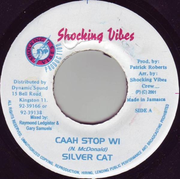 7inch Record SILVER CAT BEEKIE BAILEY Caah Stop Wi Dung To Ground NONE Shocking Vibes 2001 Jamaica Reggae Ska Dub Used
7inch Record SILVER CAT BEEKIE BAILEY Caah Stop Wi Dung To Ground NONE Shocking Vibes 2001 Jamaica Reggae Ska Dub Used