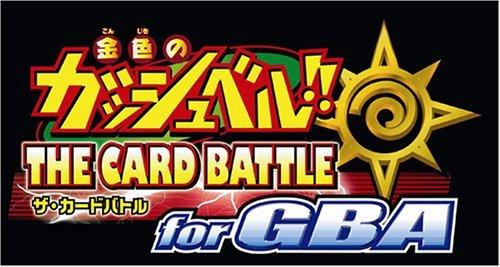 Konjiki no Gash Bell!! THE CARD BATTLE for GBA
Konjiki no Gash Bell!! THE CARD BATTLE for GBA