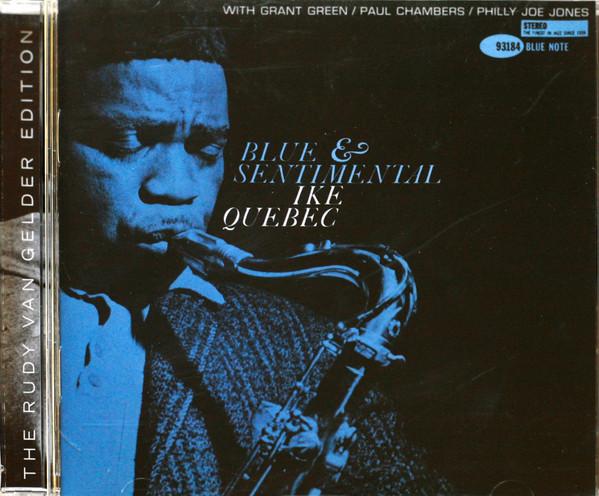 CD IKE QUEBEC - BLUE & SENTIMENTAL-RVG SE 094639318421 Blue Note 2008 EU Jazz Used
CD IKE QUEBEC - BLUE & SENTIMENTAL-RVG SE 094639318421 Blue Note 2008 EU Jazz Used