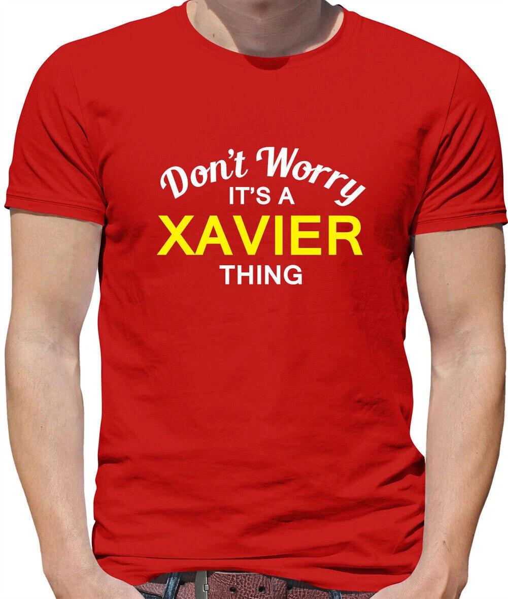 Don T Worry It s Un Xavier Cosa T-Shirt - Cognome Custom Nome Famiglia S
Don T Worry It s Un Xavier Cosa T-Shirt - Cognome Custom Nome Famiglia S