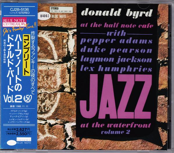 CD DONALD BYRD - At The Half Note Cafe Vol.2 CJ285136 Blue Note 1989 Japan Jazz Used
CD DONALD BYRD - At The Half Note Cafe Vol.2 CJ285136 Blue Note 1989 Japan Jazz Used