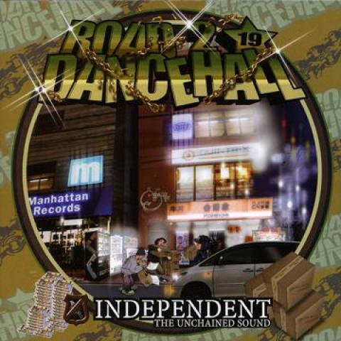 Mix CD INDEPENDENT SOUND Road To Dancehall 19 INDE019 Independent Sou 2009 Japan Japanese Club Dance
Mix CD INDEPENDENT SOUND Road To Dancehall 19 INDE019 Independent Sou 2009 Japan Japanese Club Dance