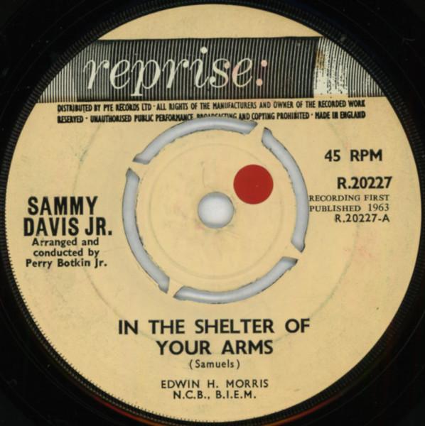 7inch Record SAMMY DAVIS JR. In The Shelter Of Your Arms Falli R20227 Reprise Records 1963 UK Jazz Used
7inch Record SAMMY DAVIS JR. In The Shelter Of Your Arms Falli R20227 Reprise Records 1963 UK Jazz Used