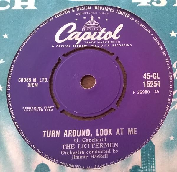 7inch Record LETTERMEN - Turn Around Look At Me / How Is Jul 45CL15254 Capitol Records 1962 UK Pop Used
7inch Record LETTERMEN - Turn Around Look At Me / How Is Jul 45CL15254 Capitol Records 1962 UK Pop Used