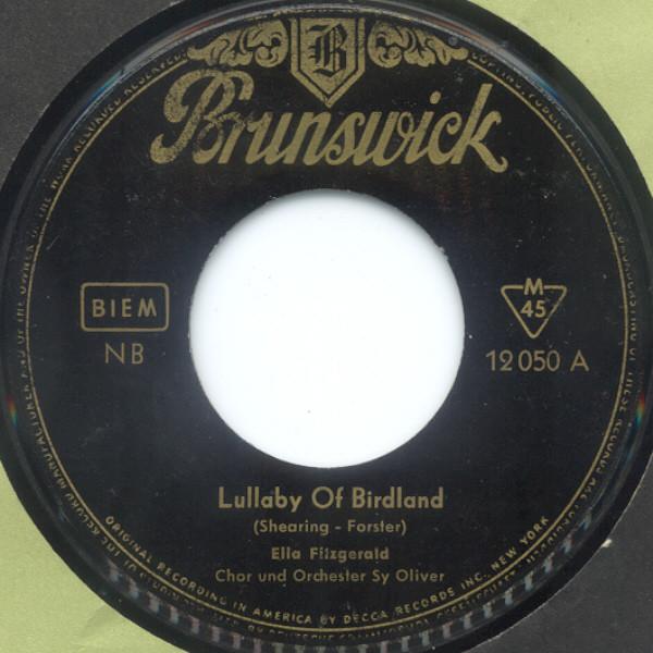 7inch Record ELLA FITZGERALD Lullaby Of Birdland The Greatest 12050 Brunswick Germany Jazz Used
7inch Record ELLA FITZGERALD Lullaby Of Birdland The Greatest 12050 Brunswick Germany Jazz Used