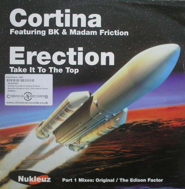 12inch Record CORTINA, BK & MADAM FRICTION - Erection (Take It To The Top) NUKF0352 Nukleuz 2002 UK Dance & Electronica Used
12inch Record CORTINA, BK & MADAM FRICTION - Erection (Take It To The Top) NUKF0352 Nukleuz 2002 UK Dance & Electronica Used