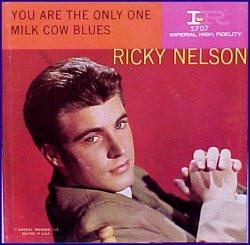 7inch Record RICKY NELSON - You Are The Only One / Milk Cow Blu 5707 Imperial 1960 US Rock Used
7inch Record RICKY NELSON - You Are The Only One / Milk Cow Blu 5707 Imperial 1960 US Rock Used