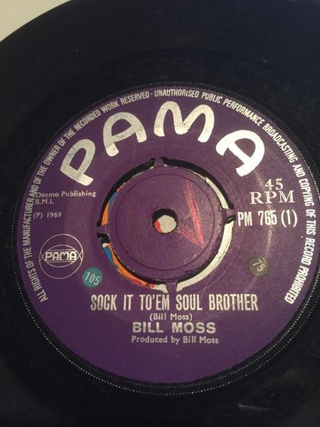 7inch Record BILL MOSS - Sock It To Em Soul Brother PM765 Pama Records 1969 UK Soul/Funk Used
7inch Record BILL MOSS - Sock It To Em Soul Brother PM765 Pama Records 1969 UK Soul/Funk Used