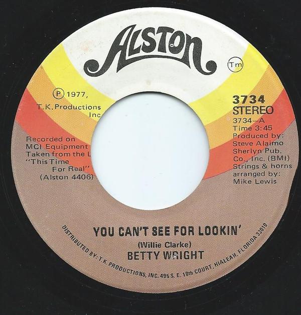 7inch Record BETTY WRIGHT - You Can t See For Lookin / A Somet 3734 Alston Records 1977 US Soul/Funk Used
7inch Record BETTY WRIGHT - You Can t See For Lookin / A Somet 3734 Alston Records 1977 US Soul/Funk Used