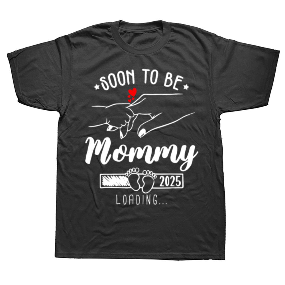 Funny Soon To be Mommy 2025 Mom Est 2025 Loading T Shirts Summer Graphic Cotton Streetwear Short Sleeve Birthday Gifts Tshirt 4XL
Funny Soon To be Mommy 2025 Mom Est 2025 Loading T Shirts Summer Graphic Cotton Streetwear Short Sleeve Birthday Gifts Tshirt 4XL