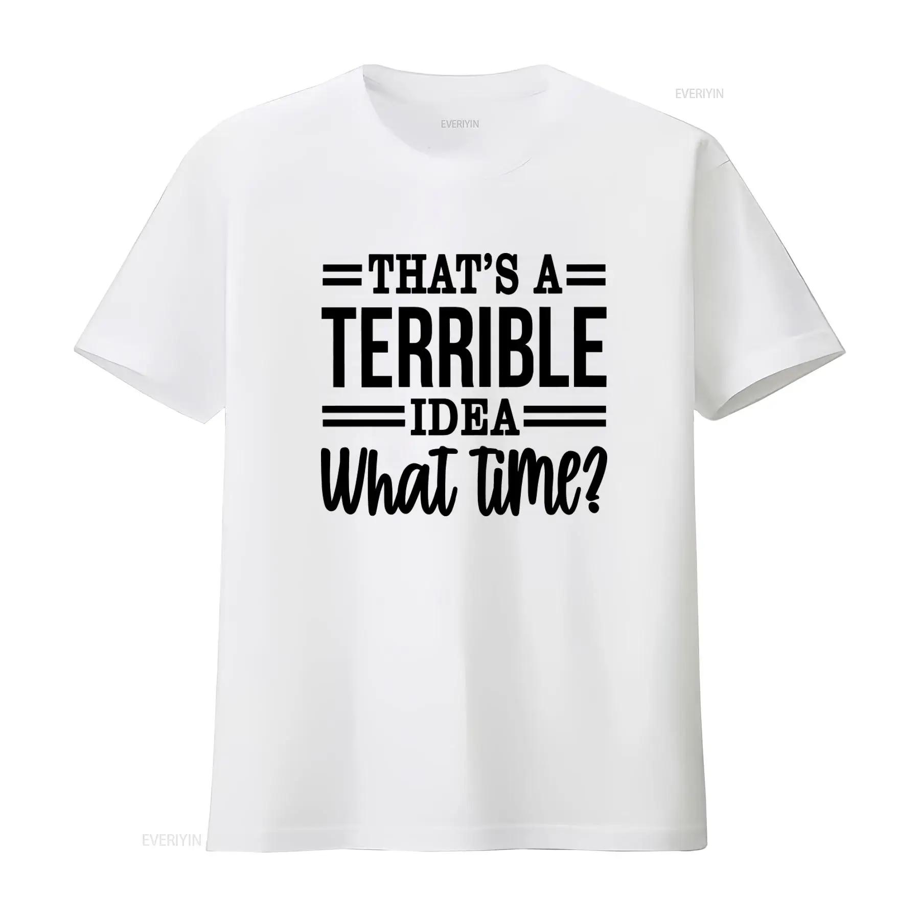 That s A Terrible Idea What Time T Shirt Funny Sarcastic Awkward Sassy Design For Friends vintage Washed Comfortable 5XL різнокольоровий
That s A Terrible Idea What Time T Shirt Funny Sarcastic Awkward Sassy Design For Friends vintage Washed Comfortable 5XL різнокольоровий