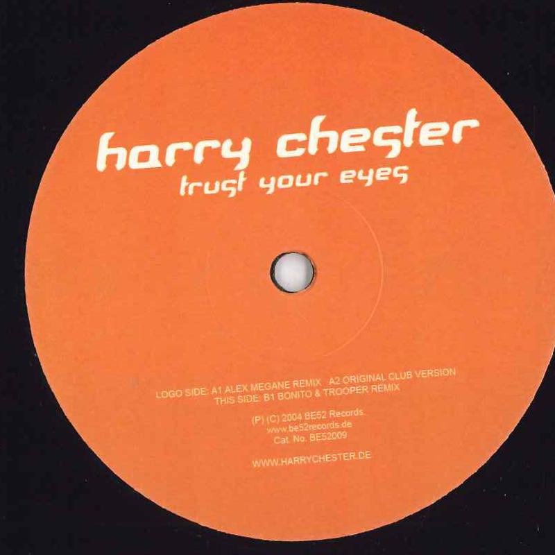 12inch Record HARRY CHESTER - Trust Your Eyes BE52009 BE52 RECORDS 2004 Germany Dance & Electronica Used
12inch Record HARRY CHESTER - Trust Your Eyes BE52009 BE52 RECORDS 2004 Germany Dance & Electronica Used