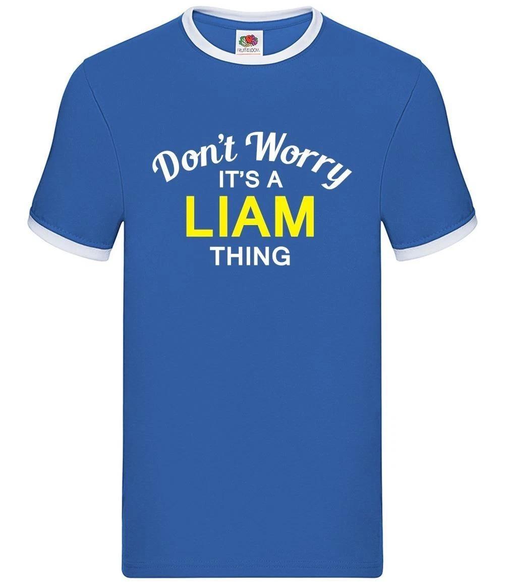 Don t Worry It s a LIAM Thing - Mens Ringer - Surname Custom Name Family XL
Don t Worry It s a LIAM Thing - Mens Ringer - Surname Custom Name Family XL