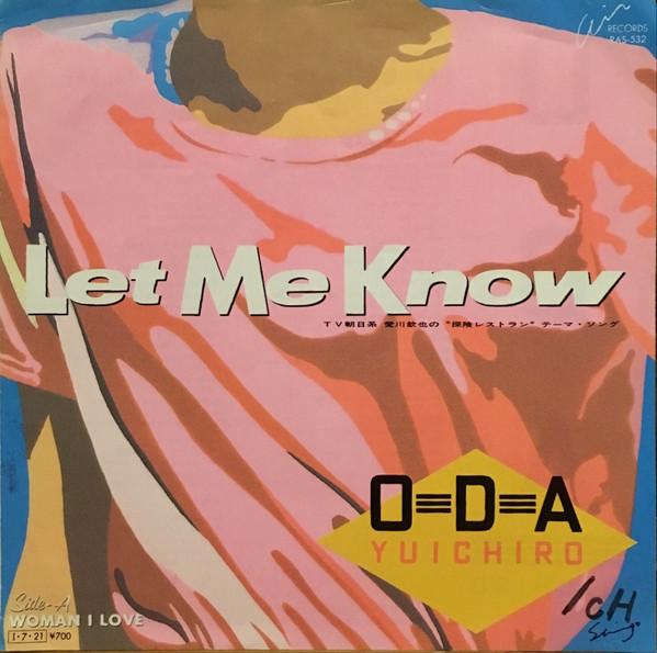7inch Record YUICHIRO ODA Let Me Know Woman I Love RAS532 AIR 1985 Japan Japanese PopRock Used
7inch Record YUICHIRO ODA Let Me Know Woman I Love RAS532 AIR 1985 Japan Japanese PopRock Used
