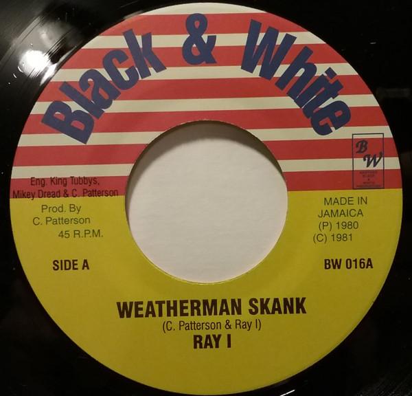 7inch Record RAY I / KING TUBBY - Weatherman Skank / King At The Cont BW016 Black & White Jamaica Reggae, Ska & Dub Used
7inch Record RAY I / KING TUBBY - Weatherman Skank / King At The Cont BW016 Black & White Jamaica Reggae, Ska & Dub Used