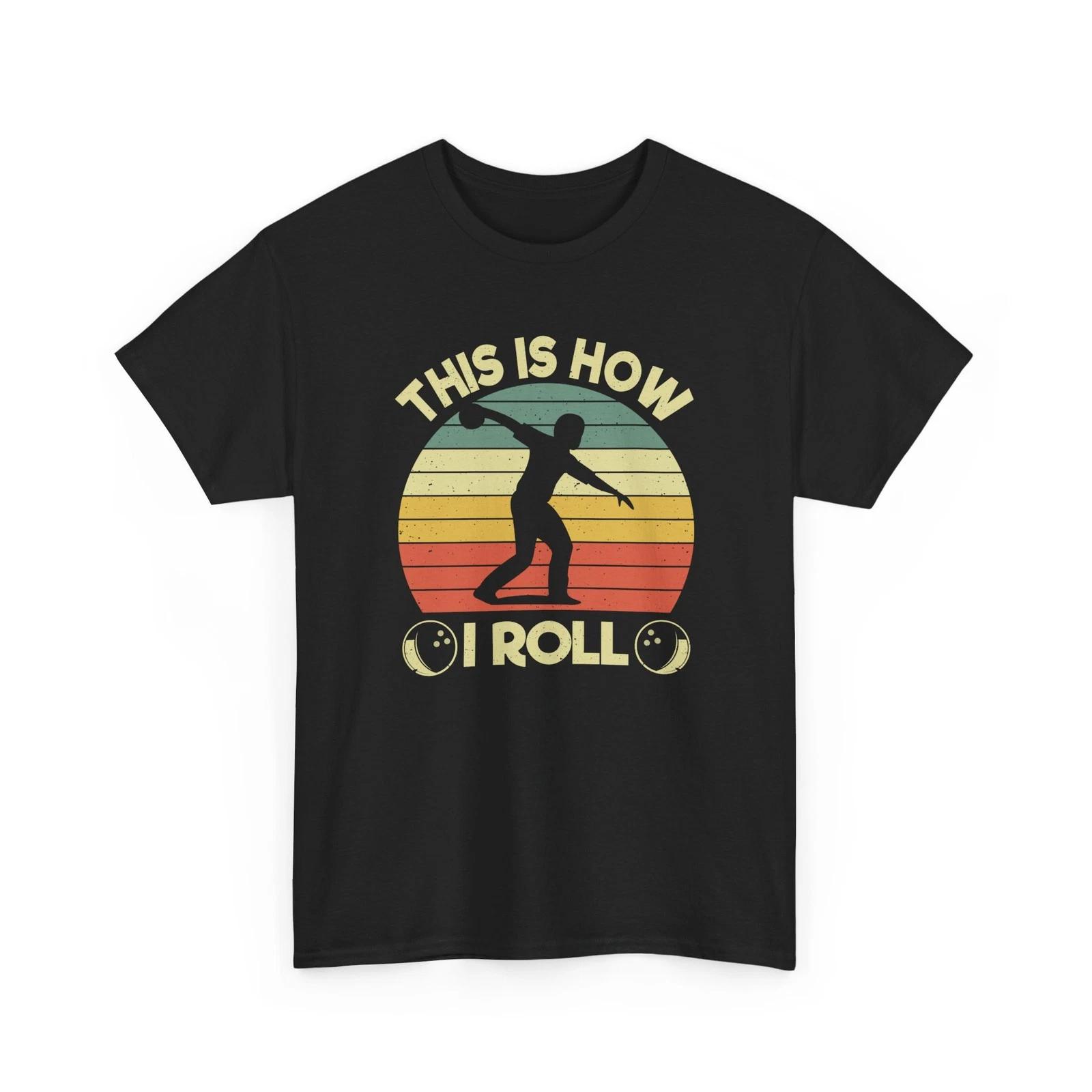 This Is How I Roll Bowler Shirt, Bowling Sports Lovers Players Women Men Shirt S
This Is How I Roll Bowler Shirt, Bowling Sports Lovers Players Women Men Shirt S