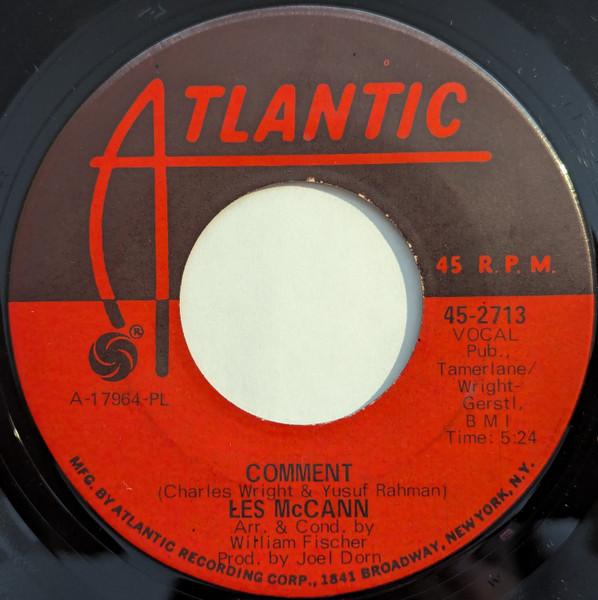 7inch Record LES MCCANN - Comment / What I Call Soul 452713 Atlantic 1970 US Jazz Used
7inch Record LES MCCANN - Comment / What I Call Soul 452713 Atlantic 1970 US Jazz Used