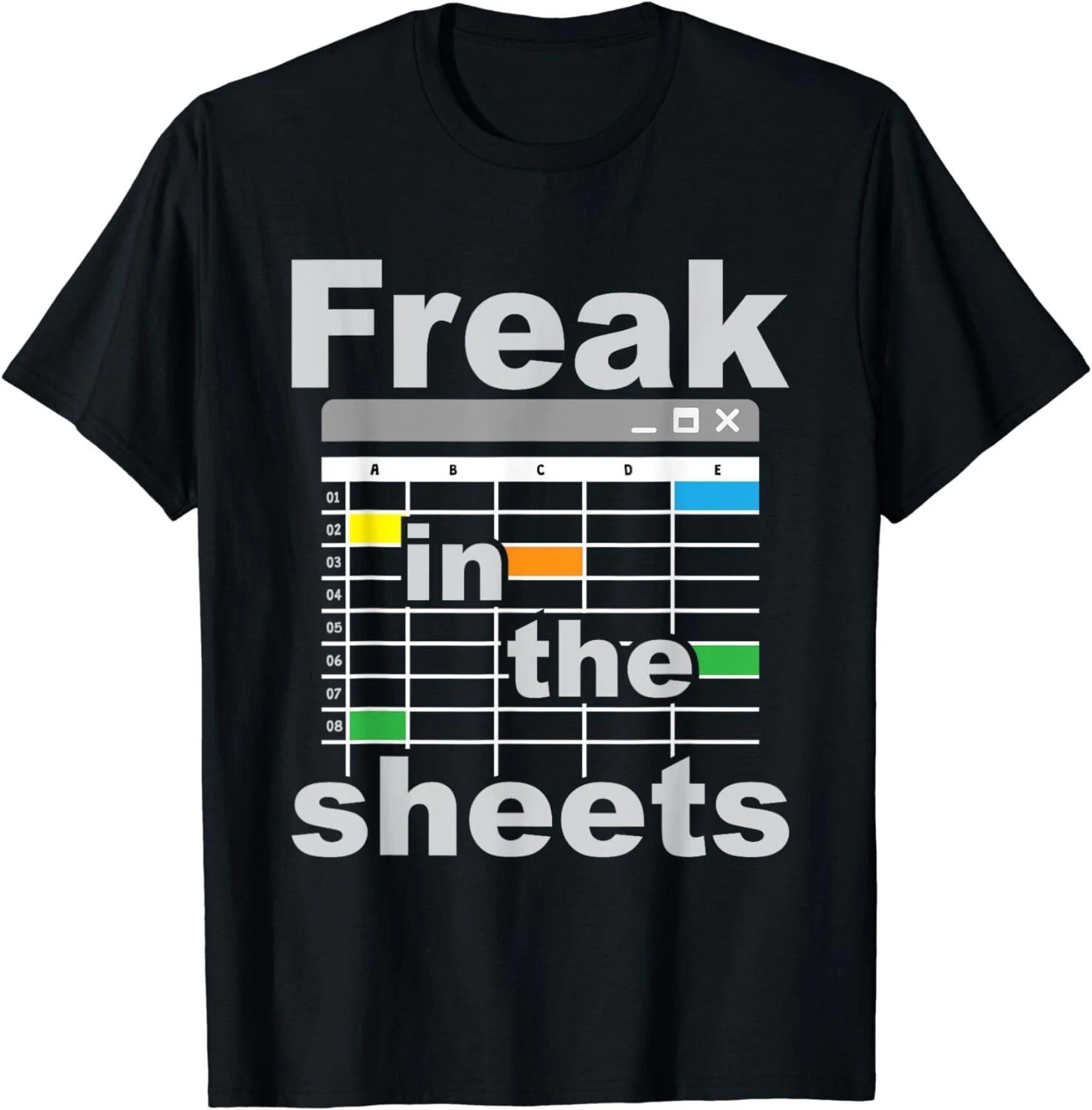 Freak In The Sheets - Funny Accountant Analyst Secretary Gift Unisex T-Shirt 2XL
Freak In The Sheets - Funny Accountant Analyst Secretary Gift Unisex T-Shirt 2XL