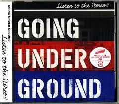 CD GOING UNDER GROUND - Listen To The Stereo!! PCCA70282 Pony Canyon 2010 Japan ObiRock Used
CD GOING UNDER GROUND - Listen To The Stereo!! PCCA70282 Pony Canyon 2010 Japan ObiRock Used