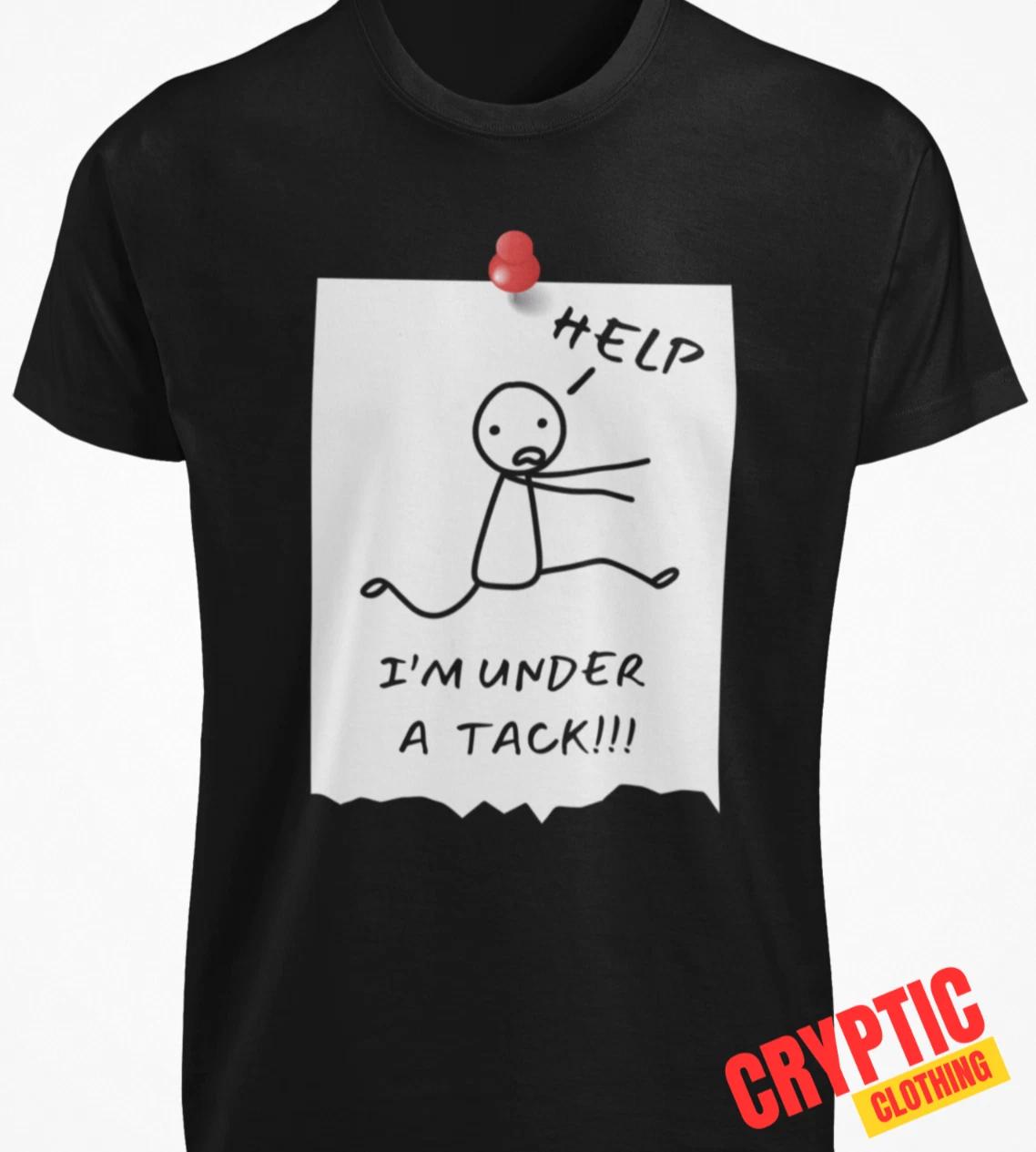 Help I m Under A Tack T-SHIRT Funny Stickman Double Entendre Stick Man Joke TEE S
Help I m Under A Tack T-SHIRT Funny Stickman Double Entendre Stick Man Joke TEE S