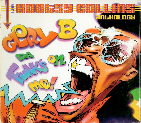 CD BOOTSY COLLINS - Glory B Da Funk s on Me: Bootsy Col R274276 Rhino Records, 2001 US Soul/Funk Used
CD BOOTSY COLLINS - Glory B Da Funk s on Me: Bootsy Col R274276 Rhino Records, 2001 US Soul/Funk Used