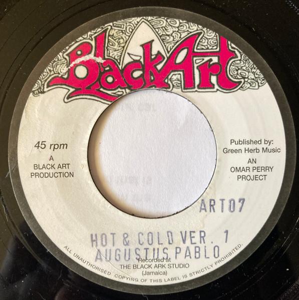 7inch Record AUGUSTUS PABLO / AUGUSTUS PABLO & J - Hot & Cold Version 1 / Lick The Pip ART07 Black Art UK Reggae, Ska & Dub Used
7inch Record AUGUSTUS PABLO / AUGUSTUS PABLO & J - Hot & Cold Version 1 / Lick The Pip ART07 Black Art UK Reggae, Ska & Dub Used