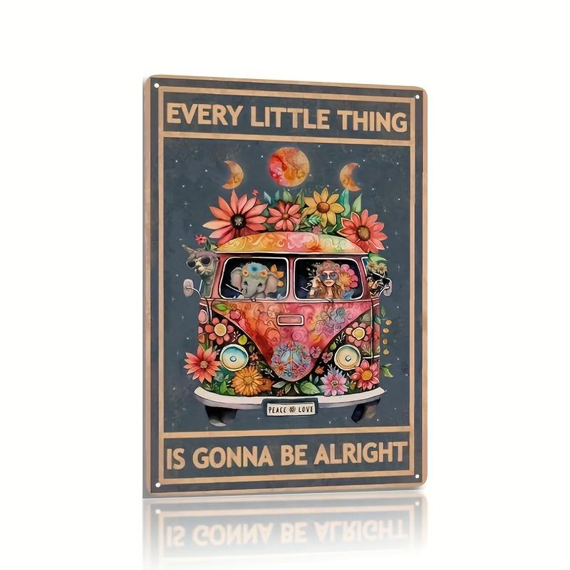 Hippie Metal Tin Sign () Retro Every Little Thing Is Gonna Be Alright Aluminum Wall Art Groovy Room Decor Inspirational P 20x30cm(7.8x11.8inch)
Hippie Metal Tin Sign () Retro Every Little Thing Is Gonna Be Alright Aluminum Wall Art Groovy Room Decor Inspirational P 20x30cm(7.8x11.8inch)