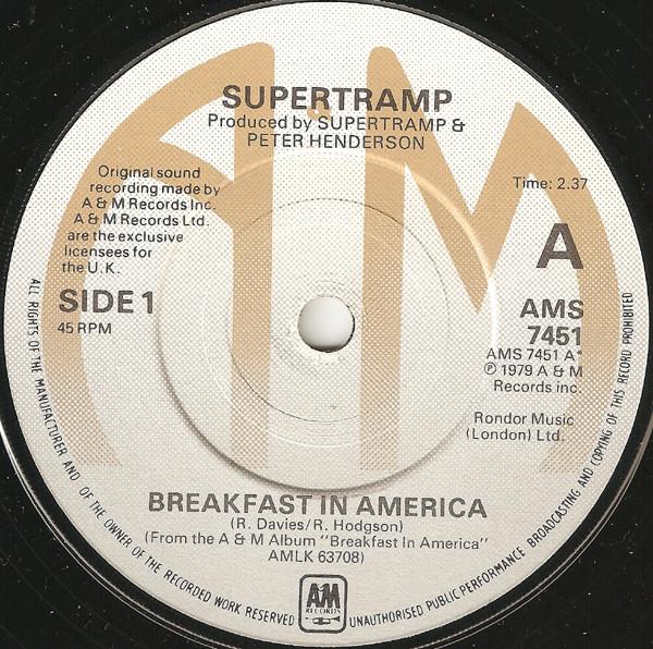 7inch Record SUPERTRAMP - Breakfast In America AMS7451 A&M Records 1979 UK Rock Used
7inch Record SUPERTRAMP - Breakfast In America AMS7451 A&M Records 1979 UK Rock Used