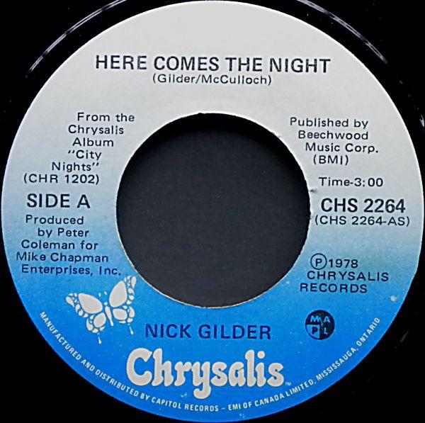 7inch Record NICK GILDER Here Comes The Night CHS2264 CHRYSALIS 1978 Canada Rock Used
7inch Record NICK GILDER Here Comes The Night CHS2264 CHRYSALIS 1978 Canada Rock Used