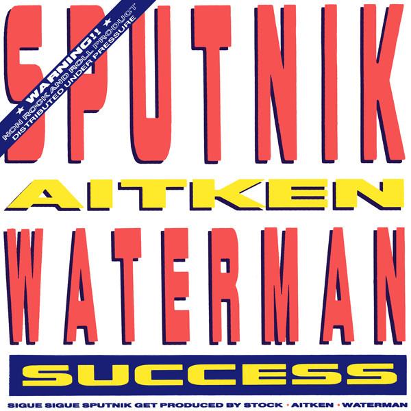 7inch Record SIGUE SIGUE SPUTNIK, STOCK, AITKEN - Success SSS3 Parlophone 1988 UK Dance & Electronica Used
7inch Record SIGUE SIGUE SPUTNIK, STOCK, AITKEN - Success SSS3 Parlophone 1988 UK Dance & Electronica Used