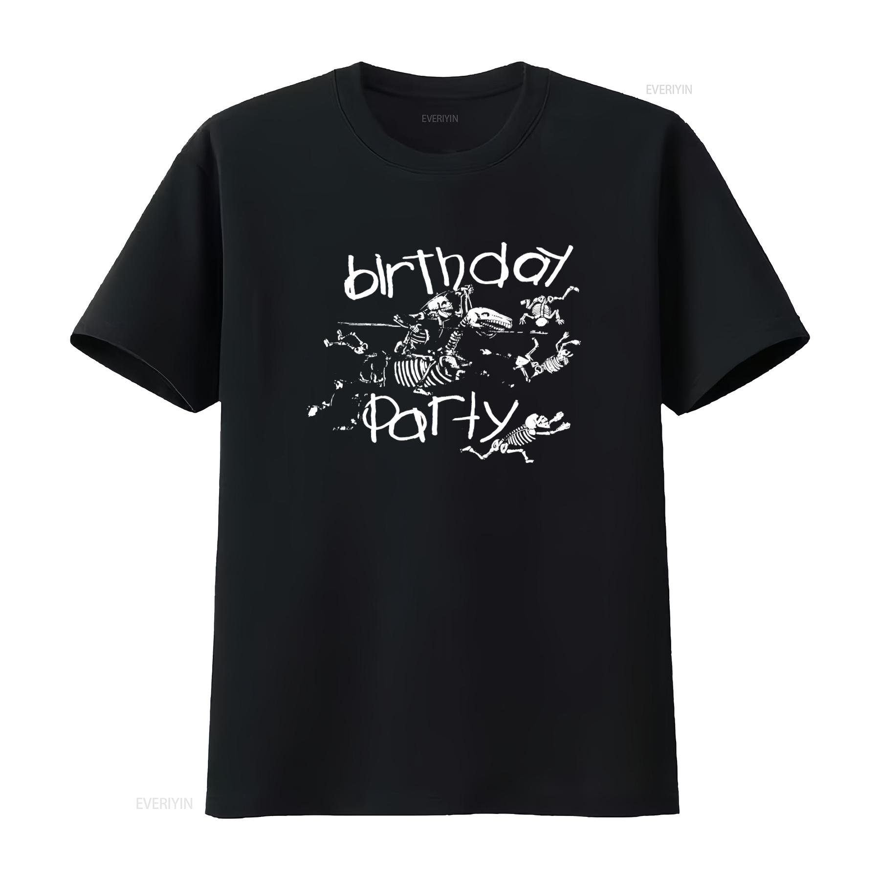 The Birthday Party Skeletons T shirt for Men and Women vintage Washed Soft Breathable Stretched Casual fashion designer clothes 4XL
The Birthday Party Skeletons T shirt for Men and Women vintage Washed Soft Breathable Stretched Casual fashion designer clothes 4XL
