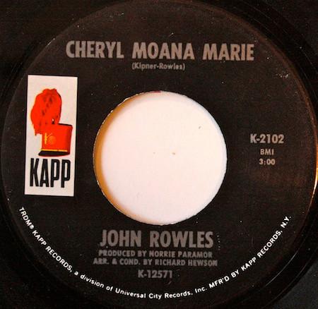 7inch Record JOHN ROWLES Cheryl Moana Marie K2102 Kapp Records 1970 US Pop Used
7inch Record JOHN ROWLES Cheryl Moana Marie K2102 Kapp Records 1970 US Pop Used