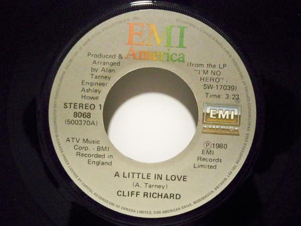 7inch Record CLIFF RICHARD A Little In Love 8068 EMI America 1980 Canada Rock Used
7inch Record CLIFF RICHARD A Little In Love 8068 EMI America 1980 Canada Rock Used