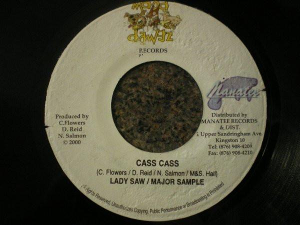 7inch Record LADY SAW / MAJOR SAMPLE - Cass Cass NONE Madd Dawgz Reco 2000 Jamaica Reggae, Ska & Dub Used
7inch Record LADY SAW / MAJOR SAMPLE - Cass Cass NONE Madd Dawgz Reco 2000 Jamaica Reggae, Ska & Dub Used